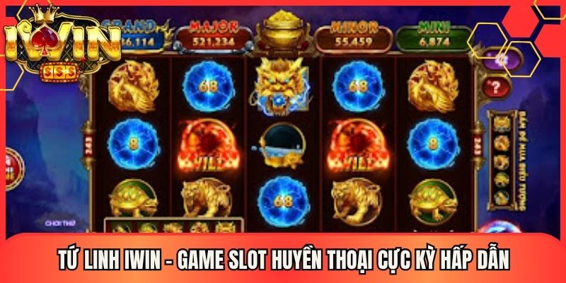 Tứ Linh Iwin - Game Slot Huyền Thoại Cực Kỳ Hấp Dẫn 1 Tứ Linh Iwin - Game Slot Huyền Thoại Cực Kỳ Hấp Dẫn